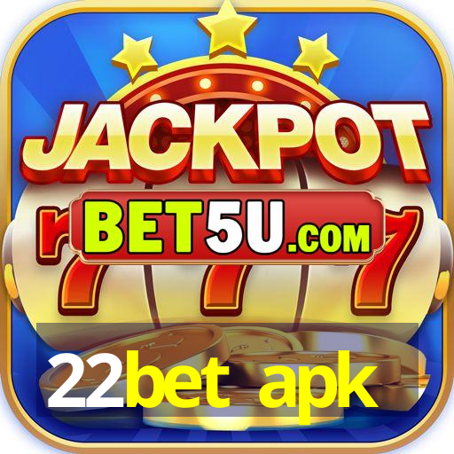 22bet apk